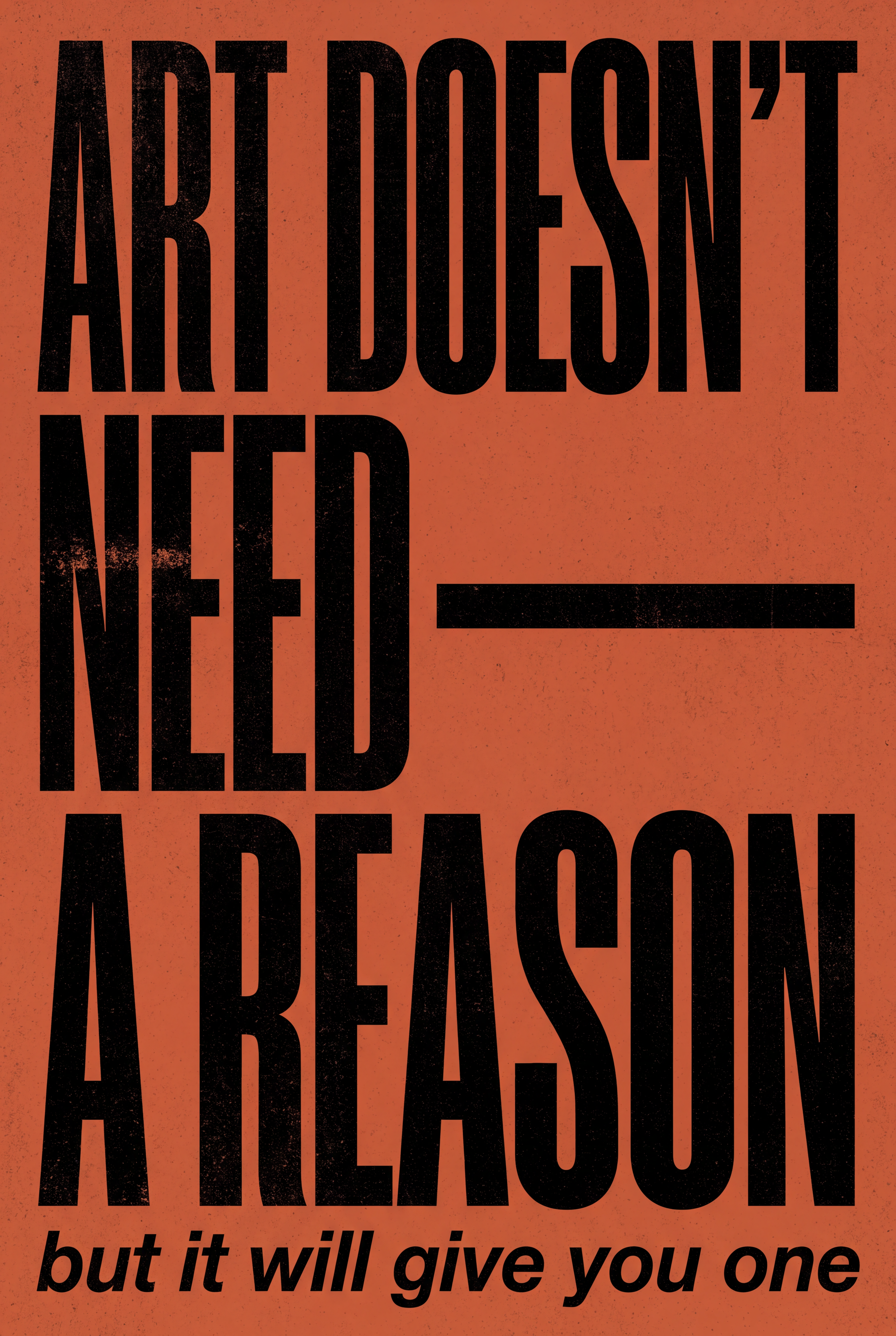 ArtDoesn'tNeedAReason